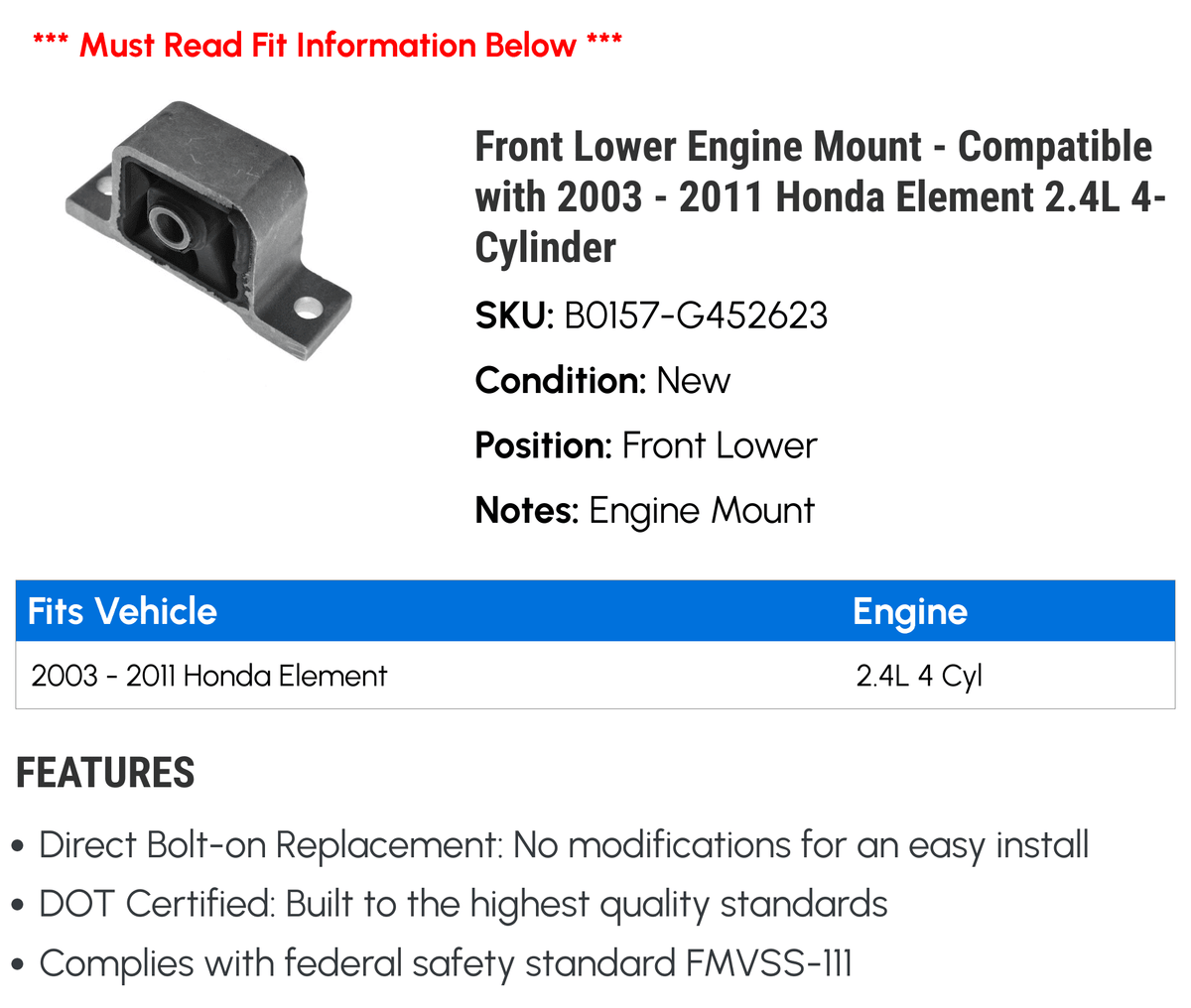 Front Lower Engine Mount for Honda Element 2.4L F845